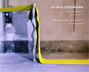 couverture du livre de Gloria Friedmann, Autoportraits, série n°1 - Marval
